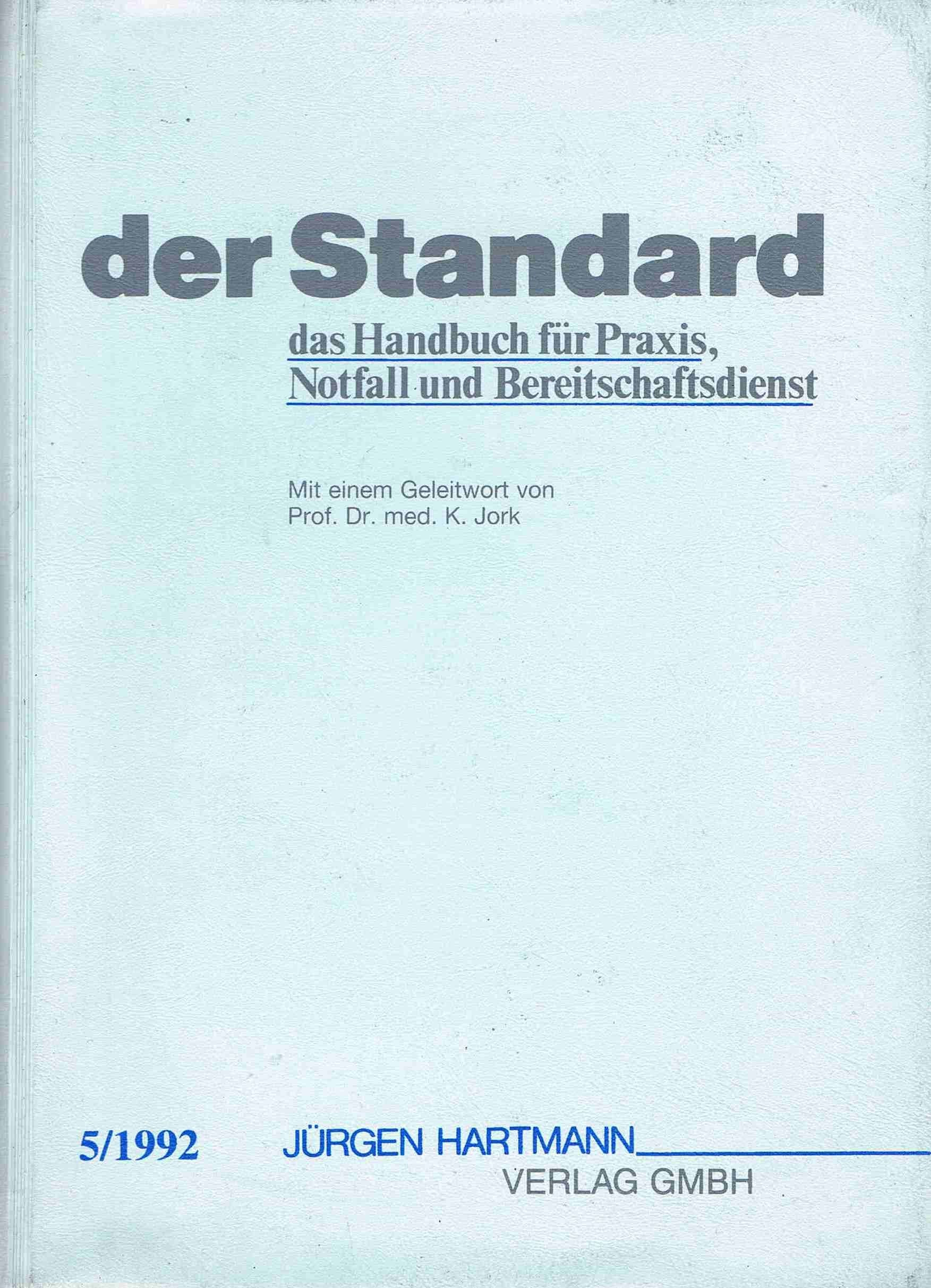 Der Standard. Das Handbuch für Praxis, Notfall und Bereitschaftsdienst Books