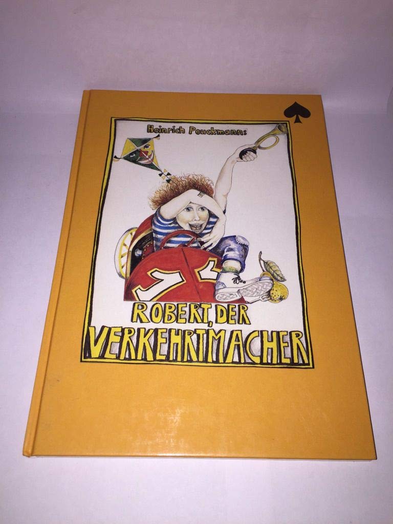 Robert, der Verkehrtmacher book