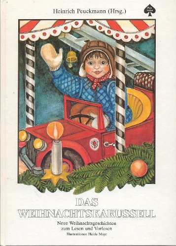 Das Weihnachtskarussell. Neue Weihnachtsgeschichten zum Lesen und Vorlesen Books