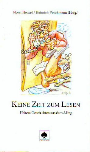 Keine Zeit zum Lesen. Geschichten aus dem Alltag Books