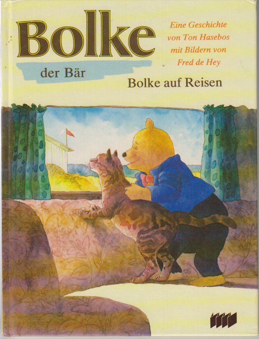 Bolke der Bär. Bolke auf Reisen Books