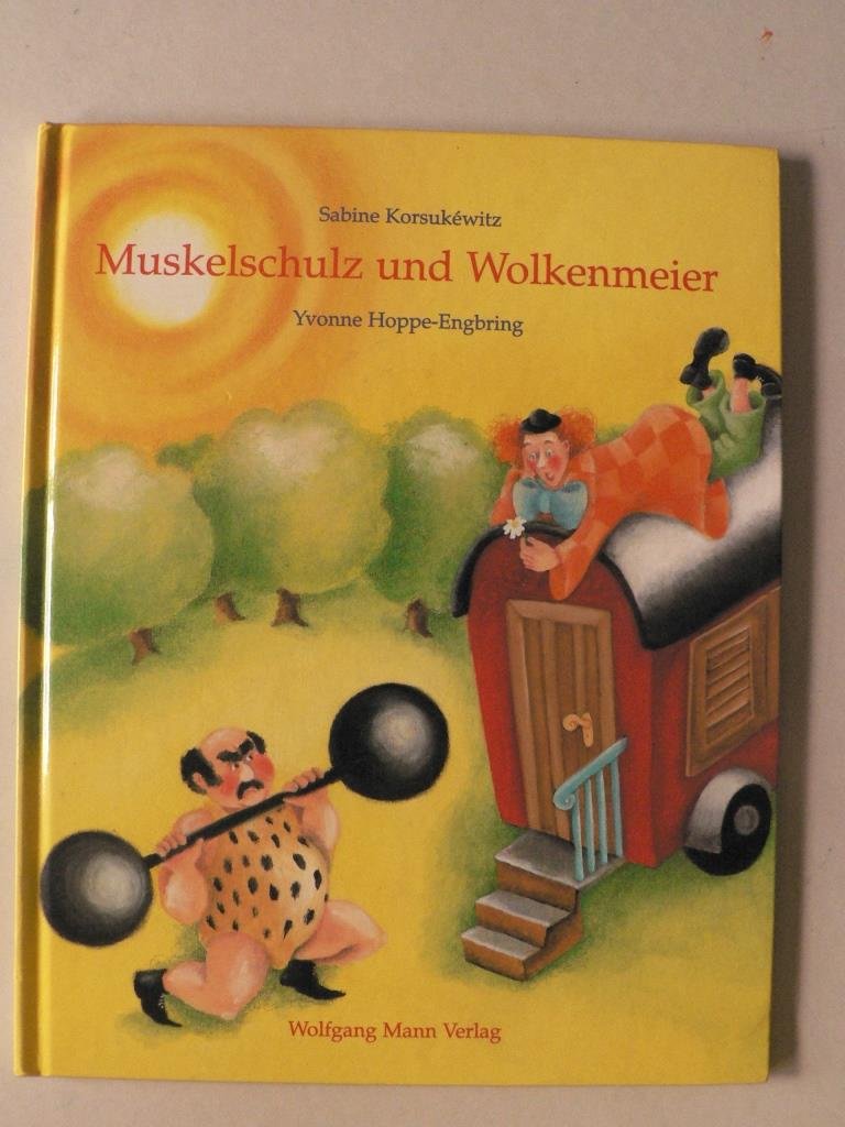 Muskelschulz und Wolkenmeier Children's books