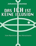 Das Ich ist keine Illusion. Vom Mysterium des Menschseins Books