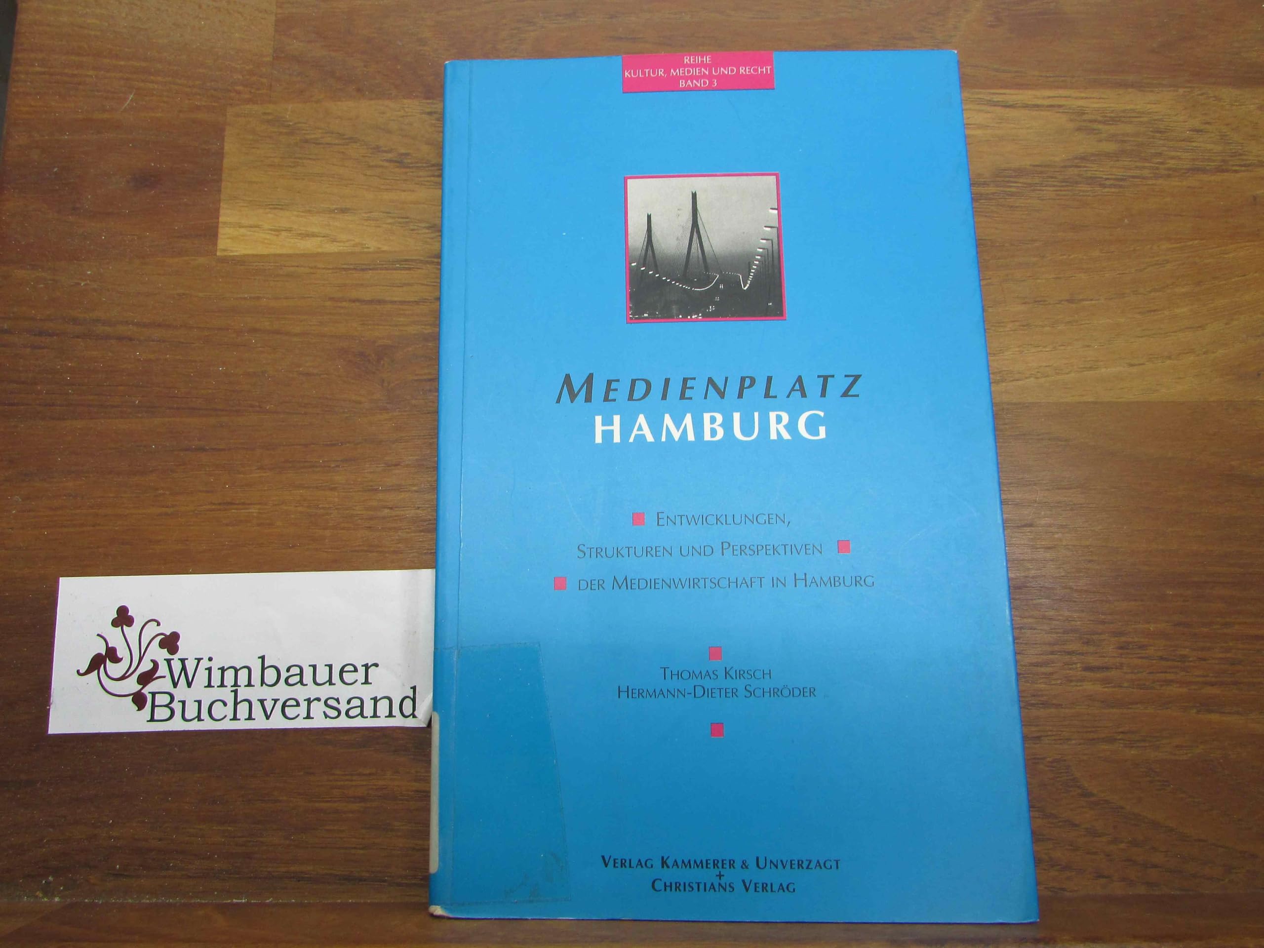 Medienplatz Hamburg. Entwicklungen, Strukturen und Perspektiven der Medienwirtschaft in Hamburg Books