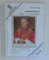 Johannes Paul II. - Mensch, Papst, Freund der Jugend: Ein Bildband mit über 1100 philatelistischen Abbildungen in Farbe (Gabriel-Bildhefte: Christliche Motive auf Briefmarken) Politics & Society