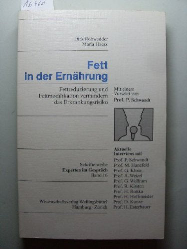 Fett in der Ernährung: Fettreduzierung und Fettmodifikation vermindern das Erkrankungsrisiko Medicine