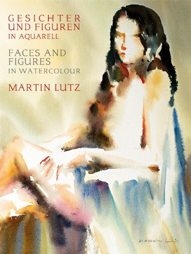 Gesichter und Figuren in Aquarell - Martin Lutz book