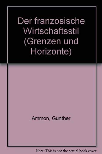 Der französische Wirtschaftsstil Social Sciences