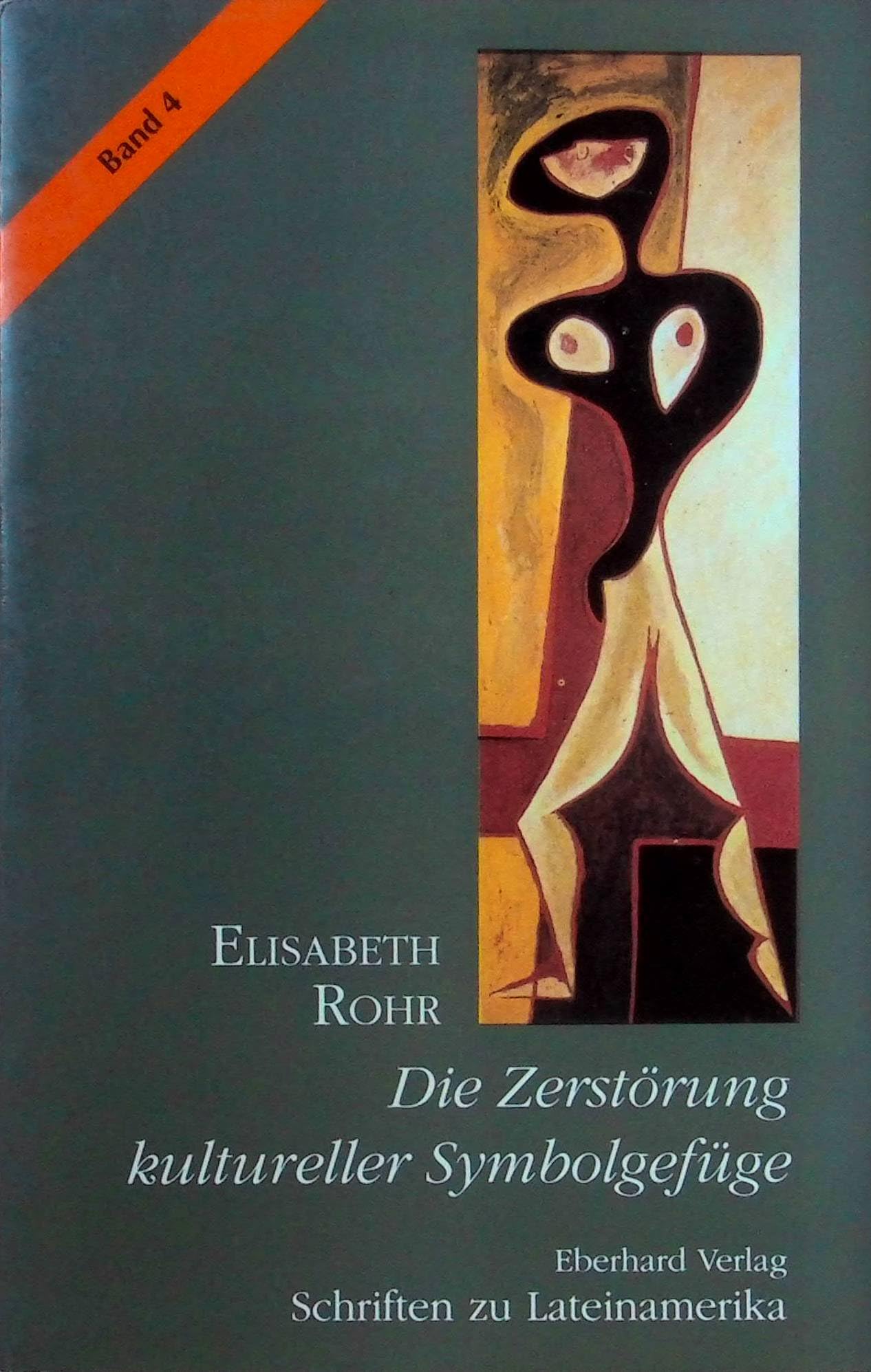 Die Zerstörung kultureller Symbolgefüge. Über den Einfluss protestantisch-fundamentalistischer Sekten in Lateinamerika und die Zukunft des indianischen Lebensentwurfes Books