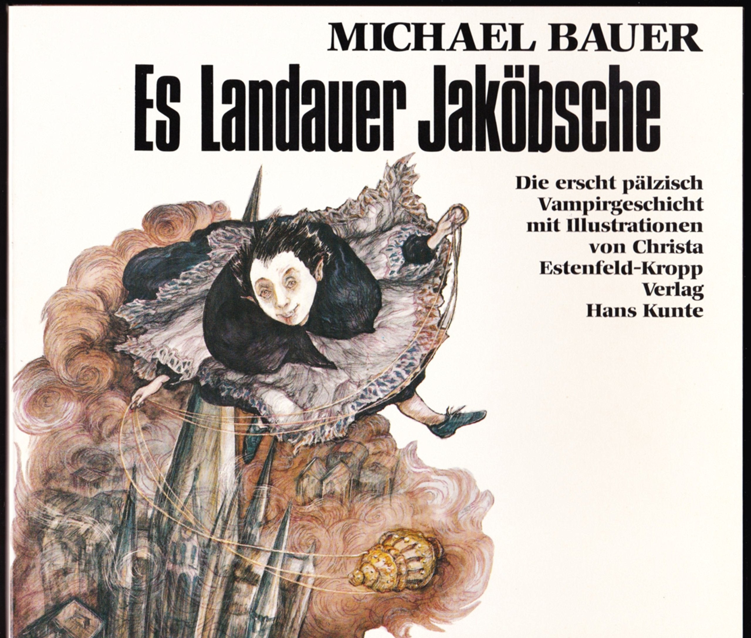 Es Landauer Jaköbsche. Die erscht pälzisch Vampirgeschicht Books