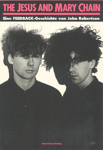 The Jesus and Mary Chain: Eine Feedback-Geschichte (Livre en allemand) book