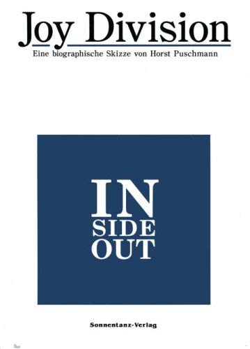 Joy Division: INsideOUT: Eine Biographie: Eine biographische Skizze Pop culture