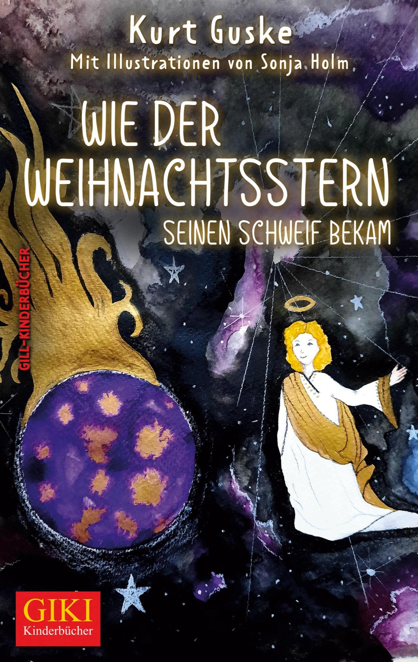 Wie der Weihnachtsstern seinen Schweif bekam: Zwei Weihnachtsgeschichten: Zwei Kindergeschichten (GIKI: Gill-Kinderbücher) Health, Nutrition & Fitness