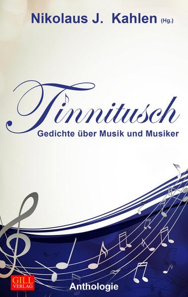 Tinnitusch: Gedichte über Musik und Musiker (Allgemeine Reihe) Poetry