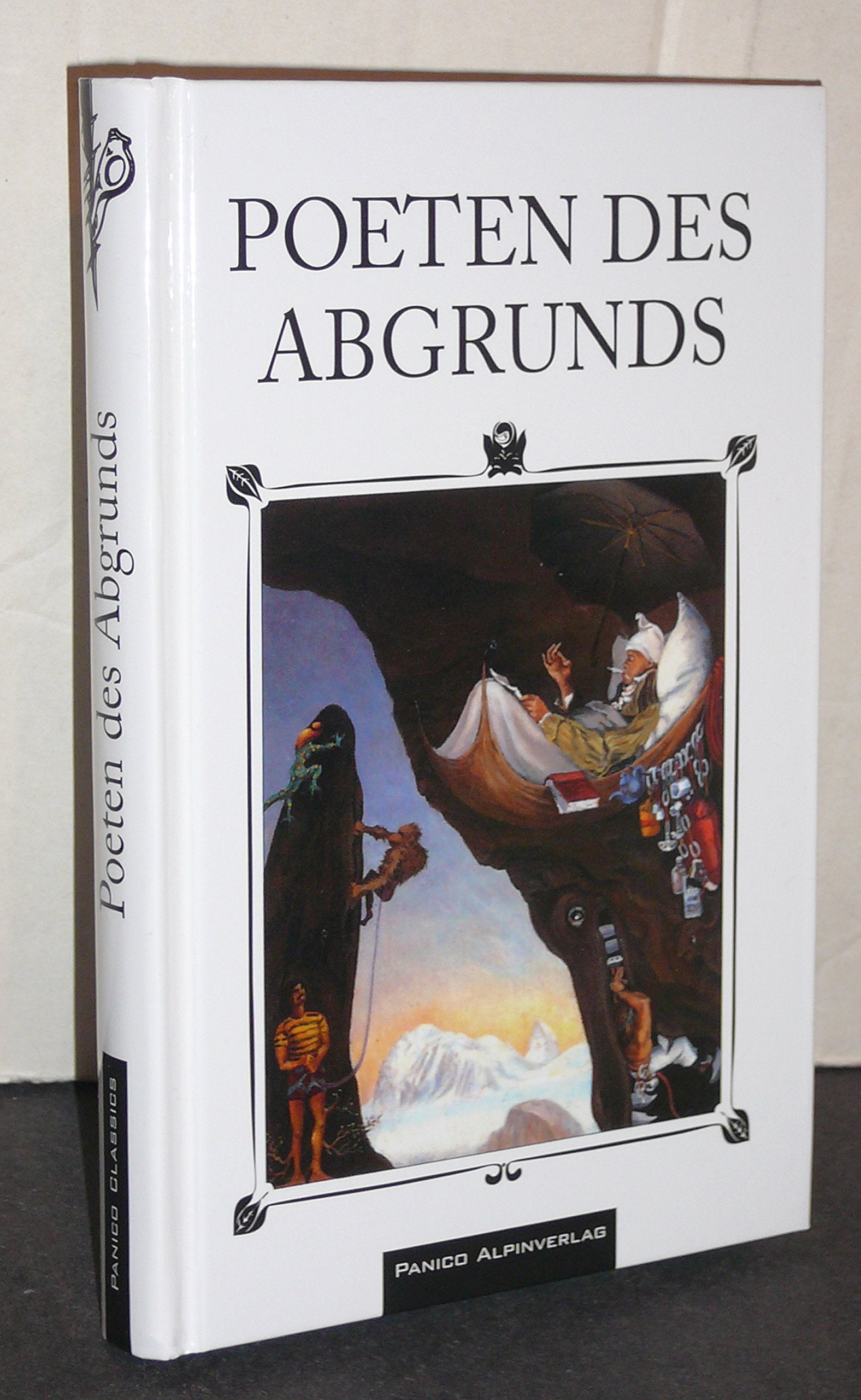Poeten des Abgrunds: Kletterstories Leisure & Fun