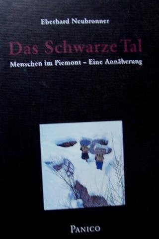 Das Schwarze Tal: Menschen im Piemont - Eine Annäherung Social Sciences