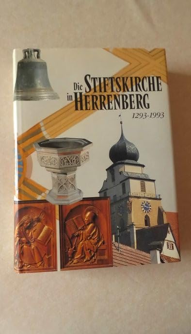 Die Stiftskirche in Herrenberg 1293 - 1993 (Herrenberger Historische Schriften Bd. 5) Books