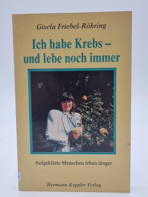 Ich habe Krebs und lebe noch immer. Aufgeklärte Menschen leben länger Science