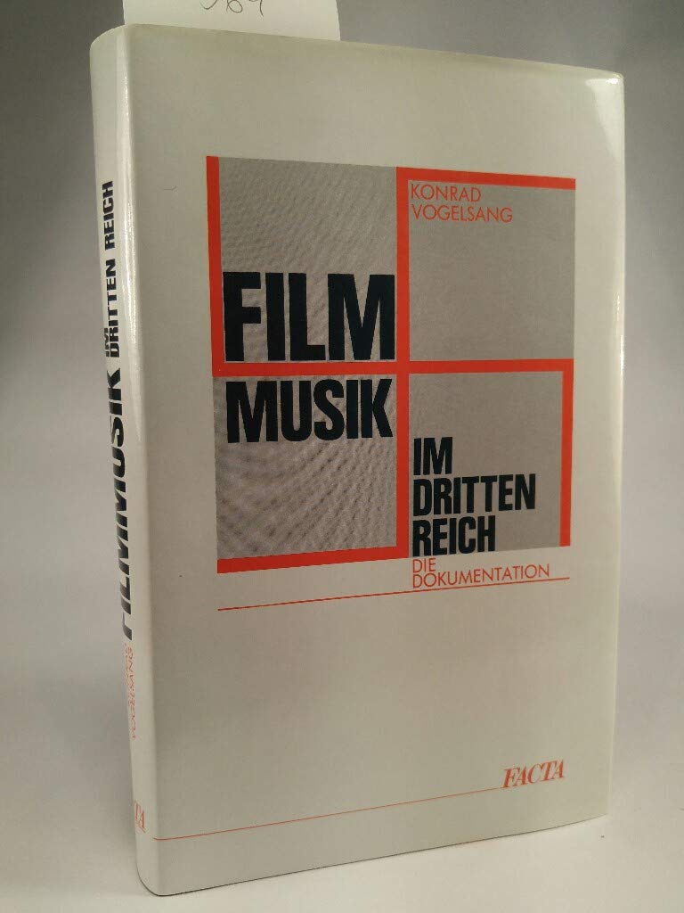 Filmmusik im Dritten Reich. Die Dokumentation Film, Art & Culture