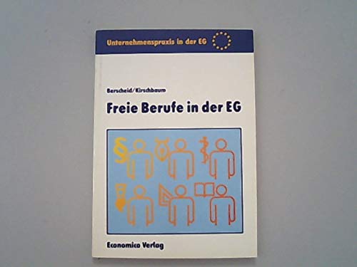 Freie Berufe in der EG: Berufsausübung in einem anderen Mitgliedstaat. Anerkennung von Berufsabschlüssen Books