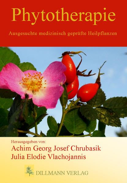 Phytotherapie: Ausgesuchte medizinisch geprüfte Heilpflanzen Medicine