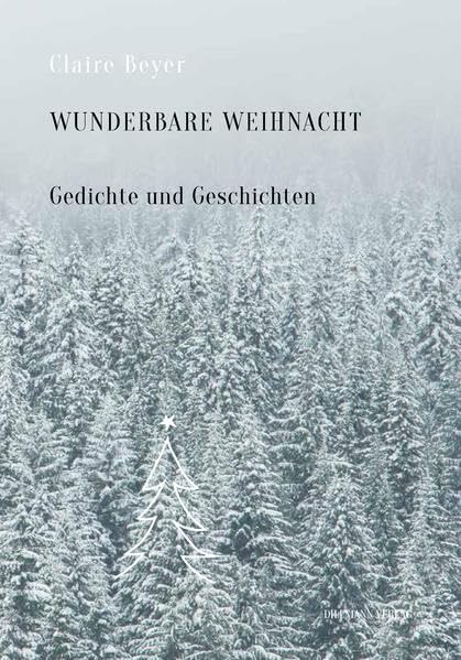 Wunderbare Weihnacht: Gedichte und Geschichten Contemporary literature