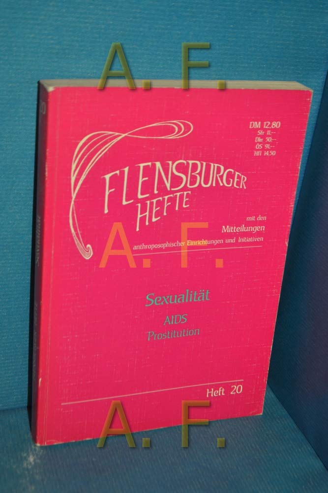 Sexualität: AIDS - Prostitution (Flensburger Hefte - Buchreihe) Partnership & Love