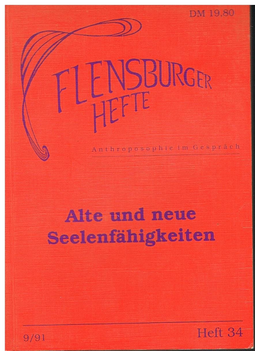 Alte und neue Seelenfähigkeiten (Flensburger Hefte - Buchreihe) Philosophy