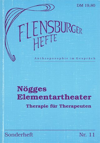 Flensburger Hefte: Nögges Elementartheater - Therapie für Therapeuten Books