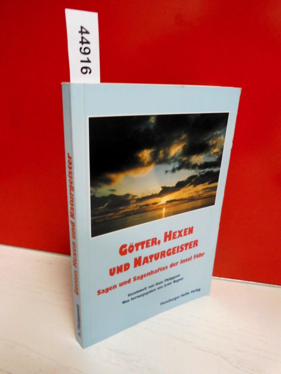 Götter, Hexen und Naturgeister: Sagen und Sagenhaftes der Insel Föhr Fairy Tales & Legends