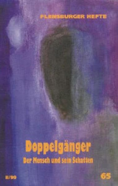 Doppelgänger: Der Mensch und sein Schatten (Flensburger Hefte - Buchreihe) Psychology