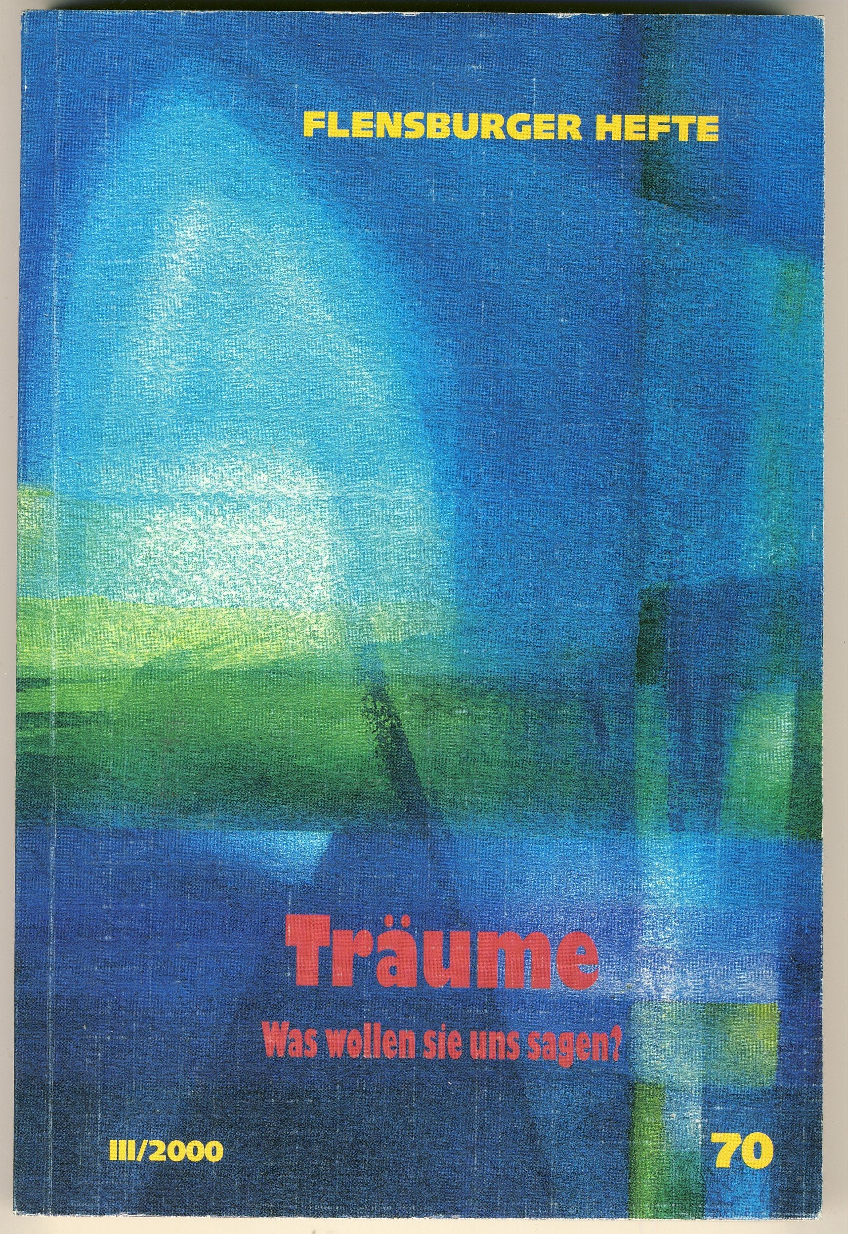 Träume: Was wollen sie uns sagen? (Flensburger Hefte - Buchreihe) Religion & Esotericism