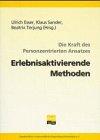 Die Kraft des Personzentrierten Ansatzes: Erlebnisaktivierende Methoden Psychology