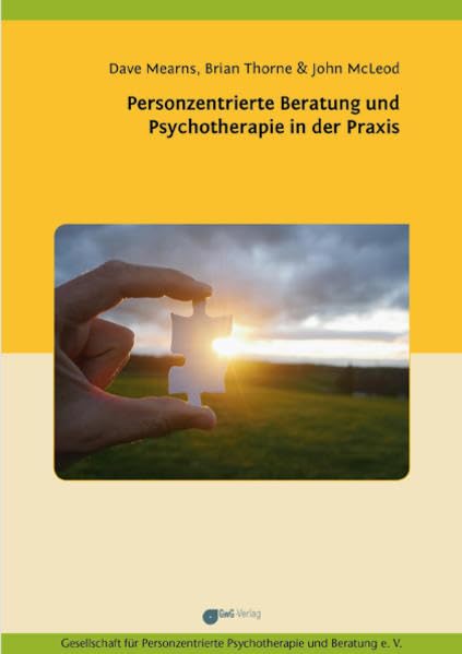 Personzentrierte Beratung und Psychotherapie in der Praxis Psychology