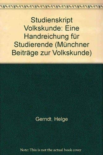 Studienskript Volkskunde. Eine Handreichung für Studierende General education