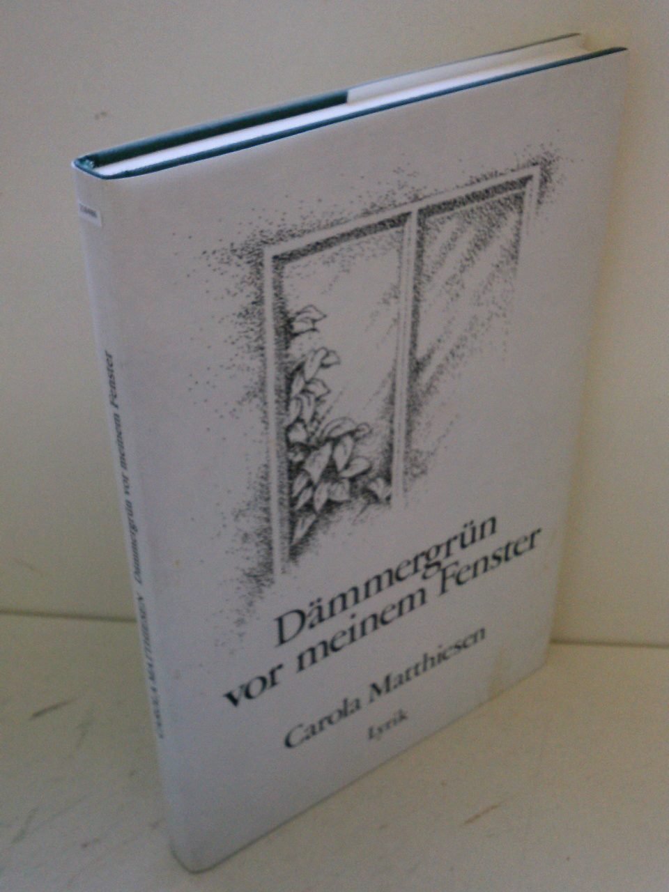 Dämmergrün vor meinem Fenster. Lyrik Books