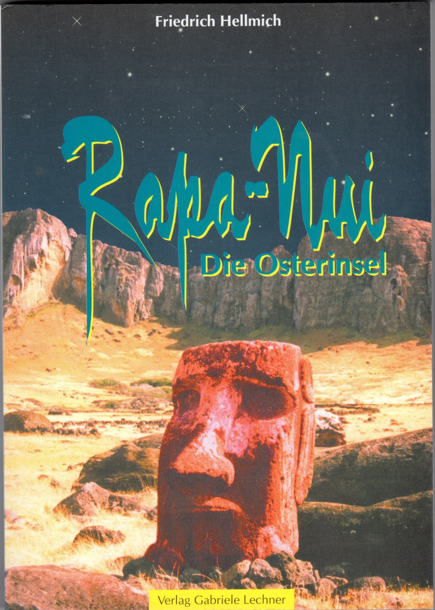 Rapa-Nui. Die Osterinsel Leisure, Home & Garden Books