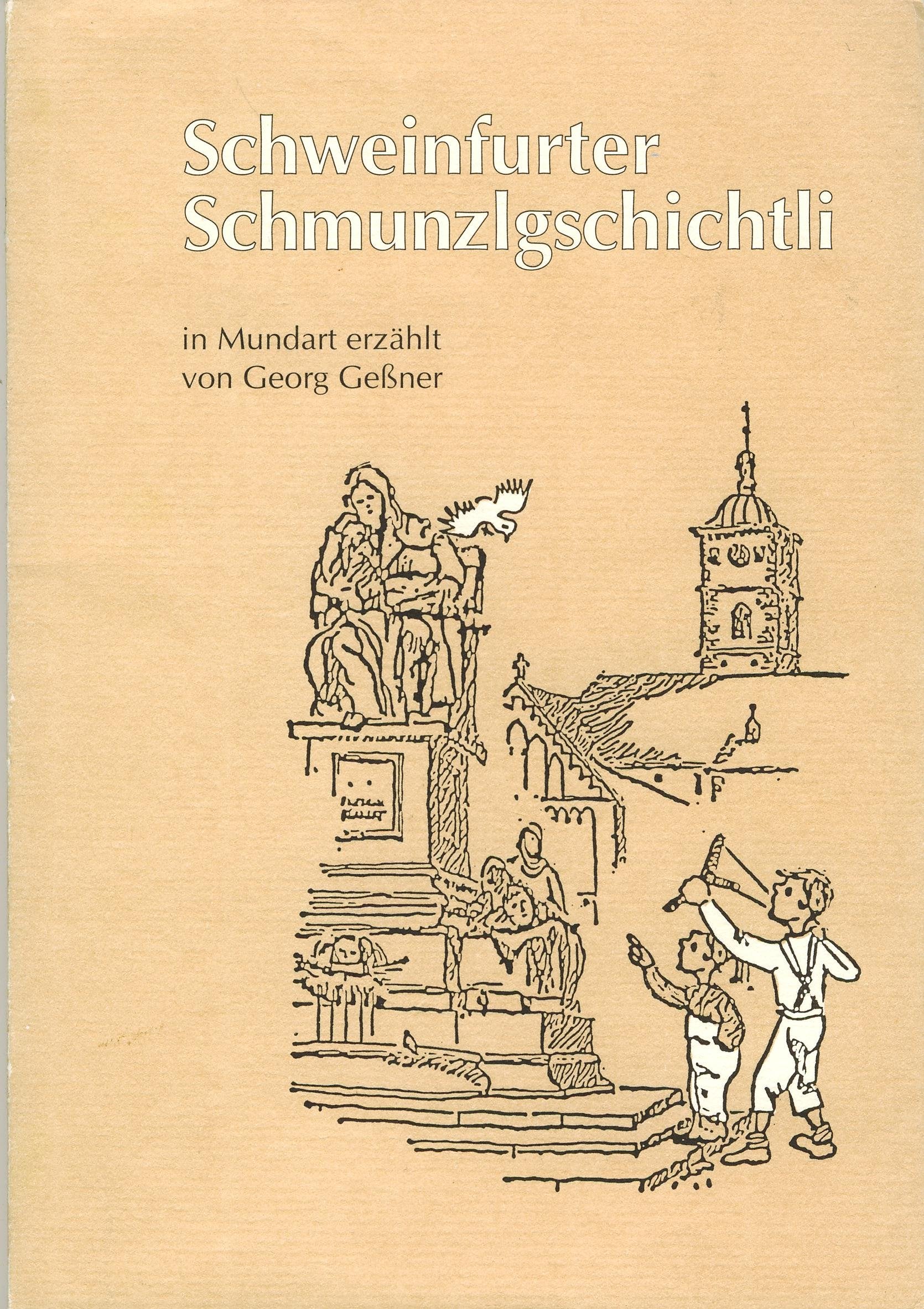 Schweinfurter Schmunzelgeschichtli Books