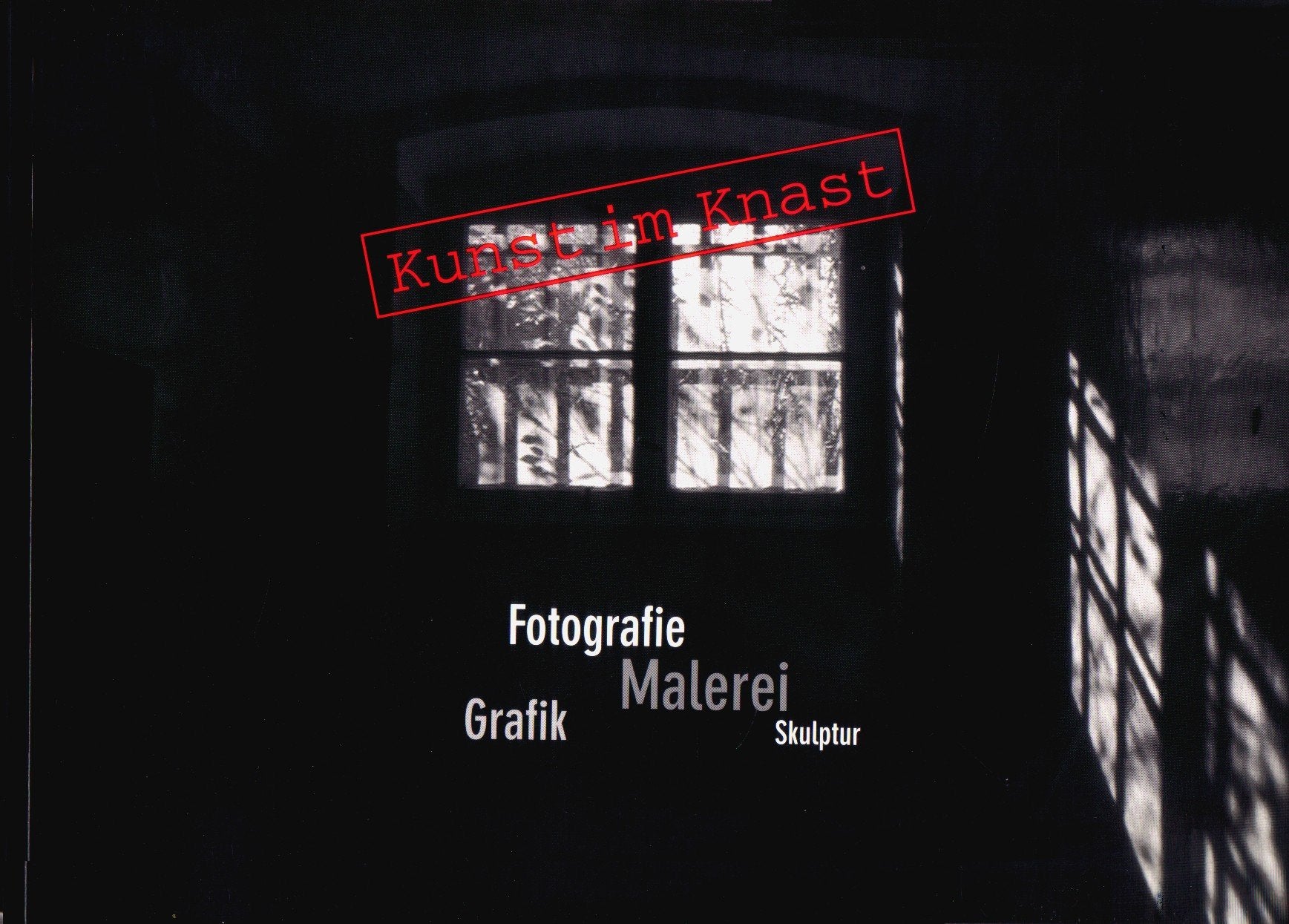 Kunst im Knast. Fotografie Malerei Grafik Skulptur Books