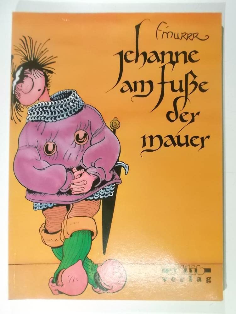 Jehanne am Fusse der Mauer. Comic-Buch Books