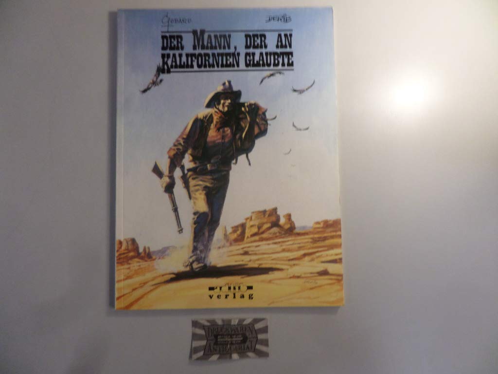 Der Mann, der an Kalifornien glaubte. Comic-Album Books