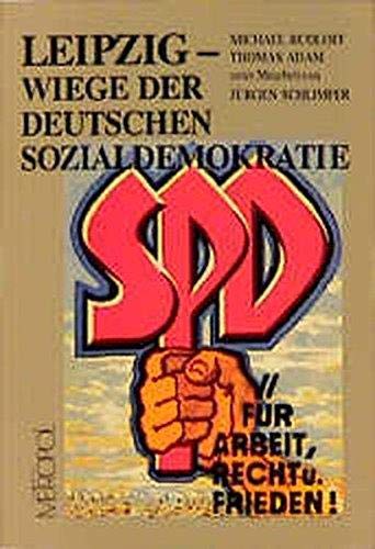 Leipzig - Wiege der deutschen Sozialdemokratie book