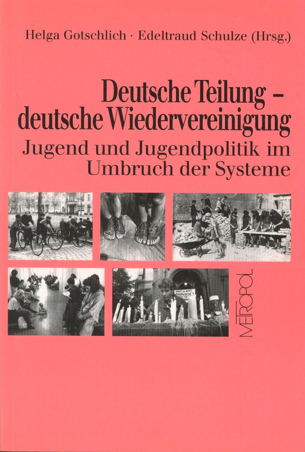 Deutsche Teilung - deutsche Wiedervereinigung: Jugend und Jugendpolitik im Umbruch der Systeme (Die Freie Deutsche Jugend: Beiträge zur Geschichte einer Massenorganisation) Law