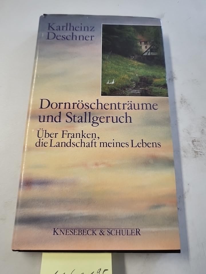Dornröschenträume und Stallgeruch. Über Franken, die Landschaft meines Lebens Politics & Society