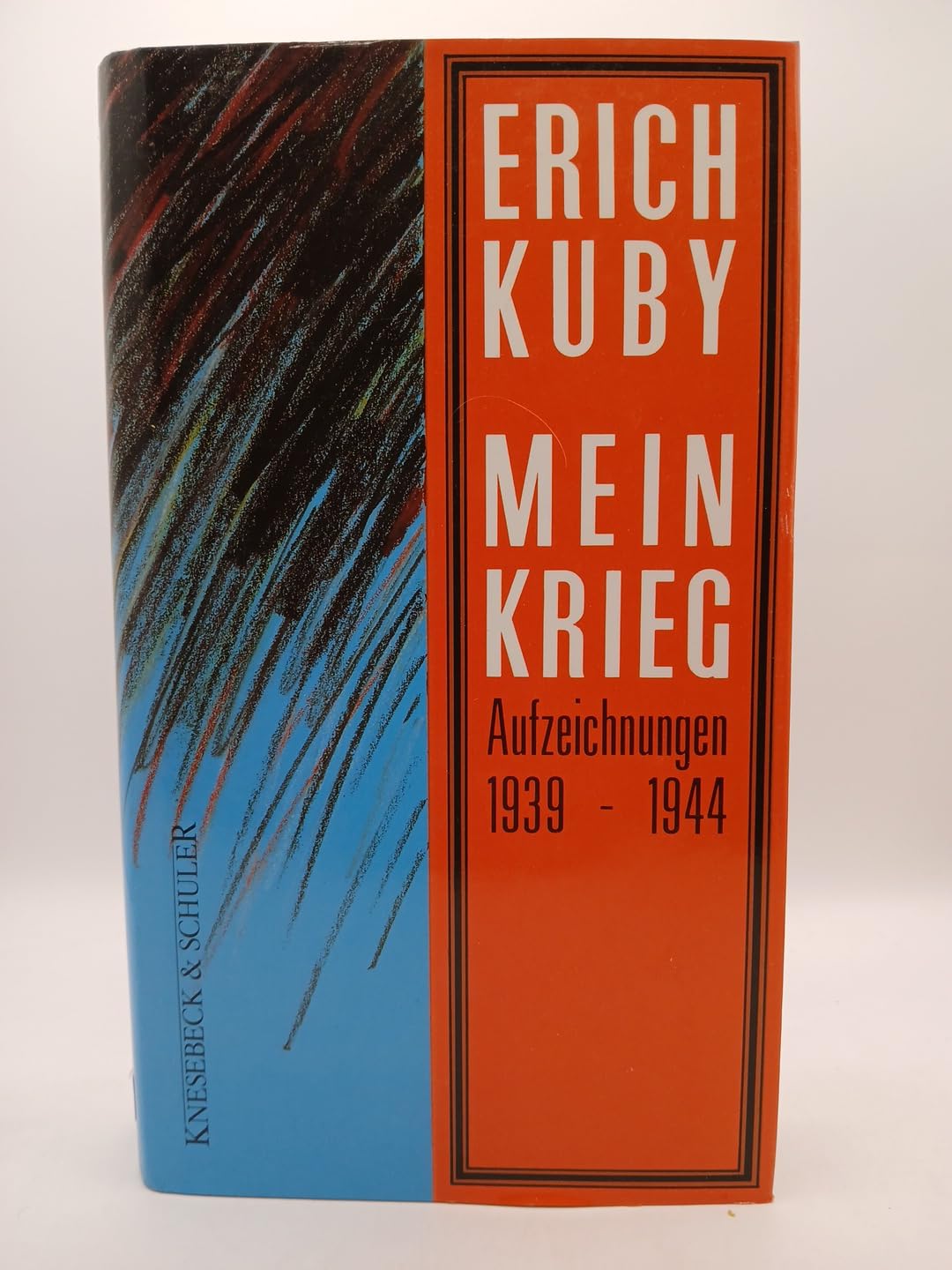 Mein Krieg. Aufzeichnungen 1939 - 1944 Memories