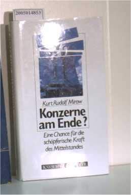 Konzerne am Ende? Eine Chance für die schöpferische Kraft des Mittelstandes. Books