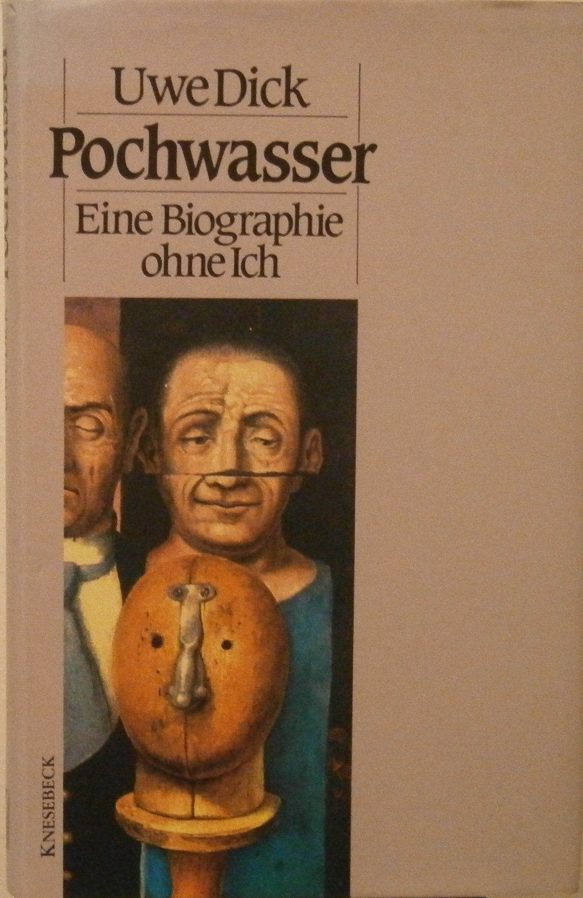 Pochwasser: Eine Biographie ohne Ich: Eine Biographie ohne Ich. Ausgezeichnet mit dem Tukan-Preis 1992 Fiction