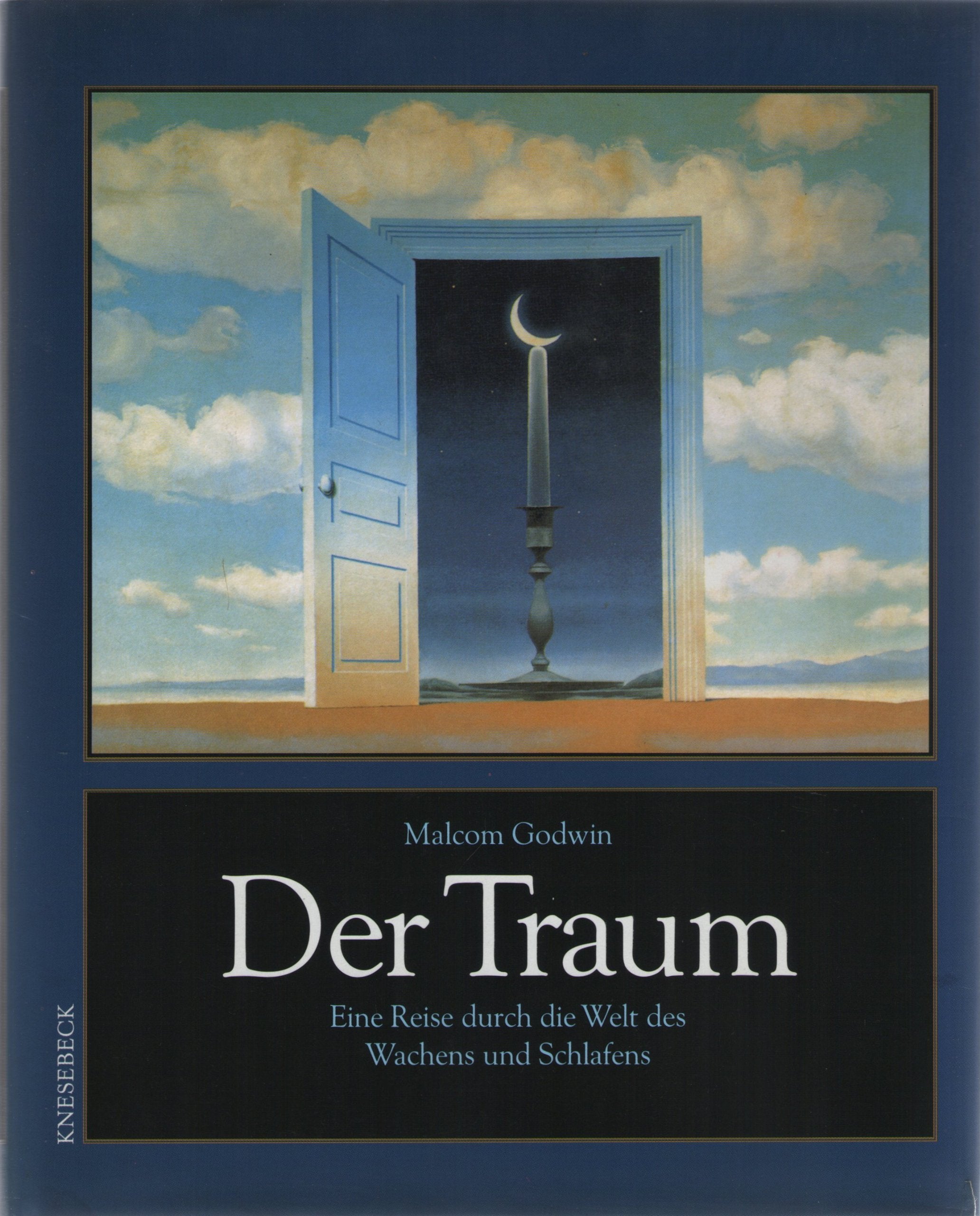 Der Traum. Eine Reise durch die Welt des Wachens und Schlafens Psychology