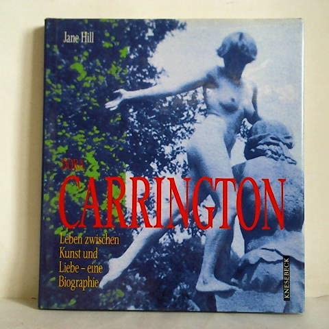 Dora Carrington. Leben zwischen Kunst und Liebe. Eine Biographie Professional & Reference Books