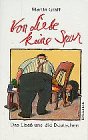 Von Liebe keine Spur book